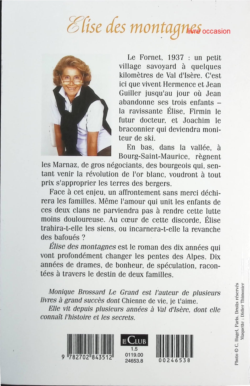 Élise des montagnes - Monique Brossard-Le Grand - Livre