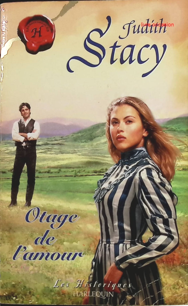 Otage de l'amour - Judith Stacy - Livre