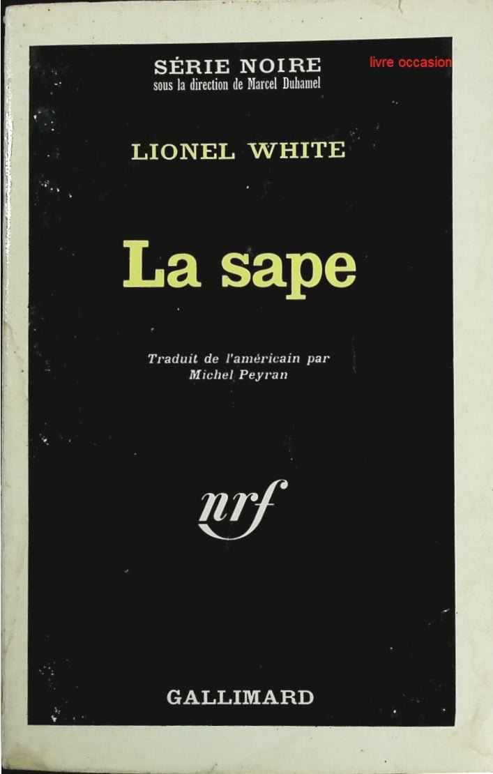 La sape - Lionel White - Livre