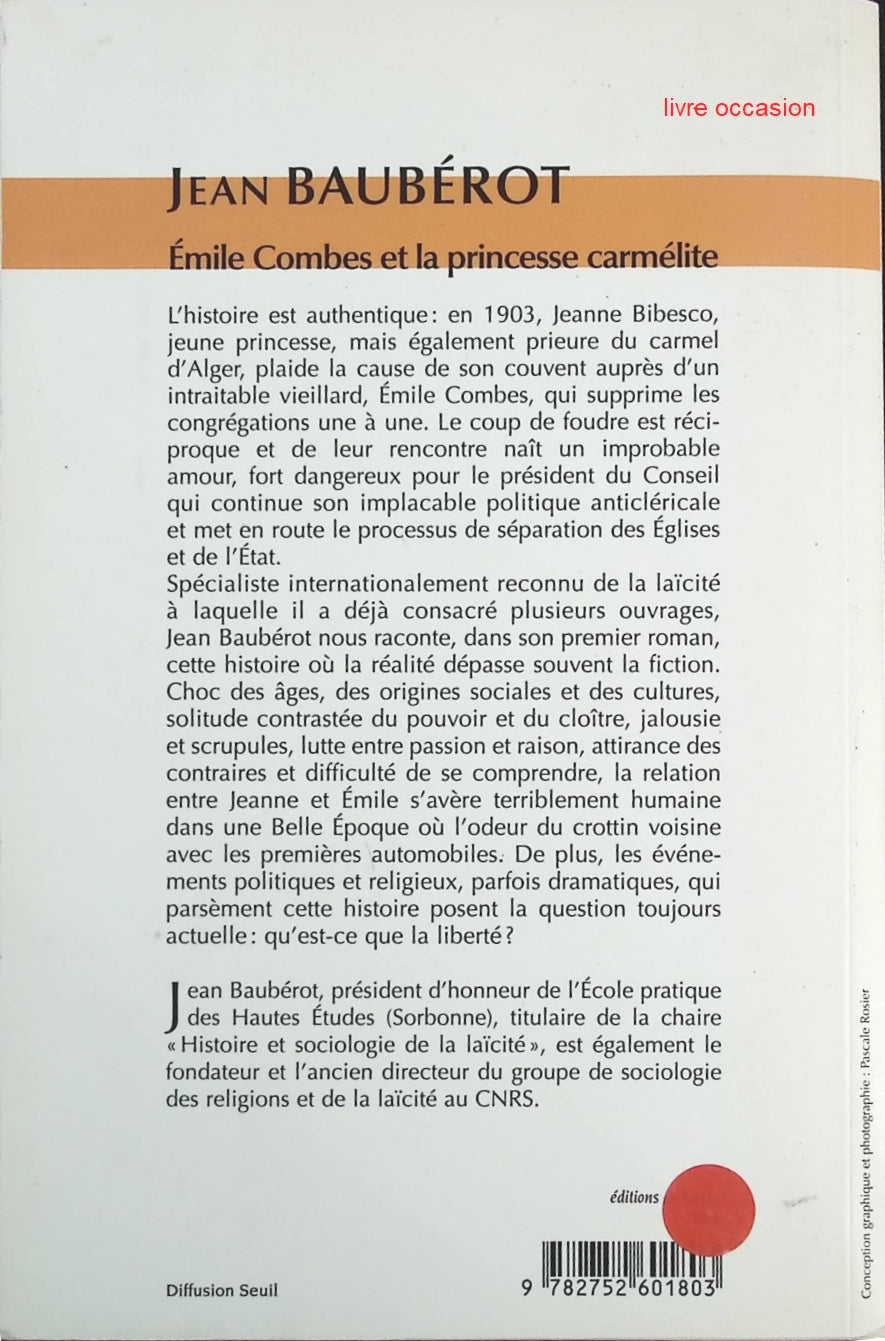 Emile Combes et la princesse carmélite - Jean Baubérot - Livre