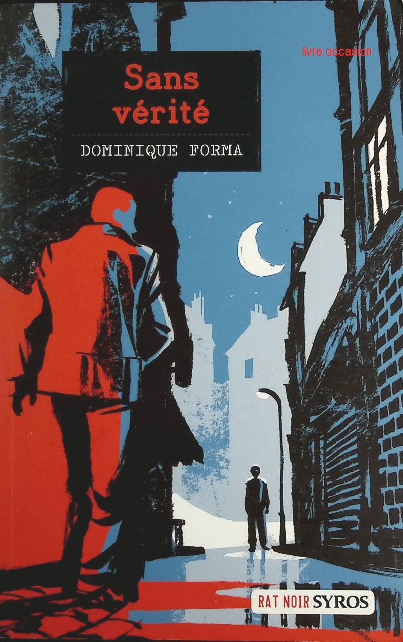 Sans vérité - Dominique Forma - Livre