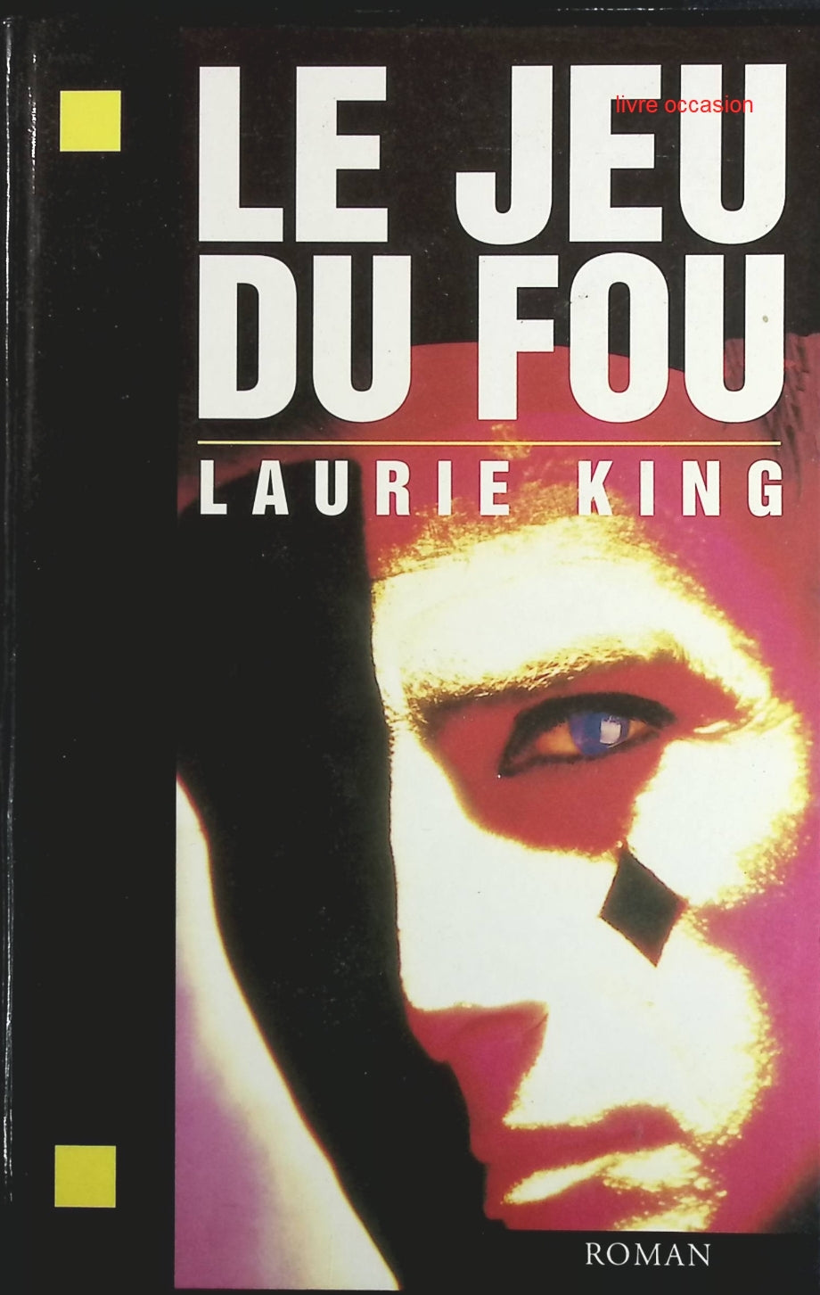 Le jeu du fou - Laurie R. King - Livre