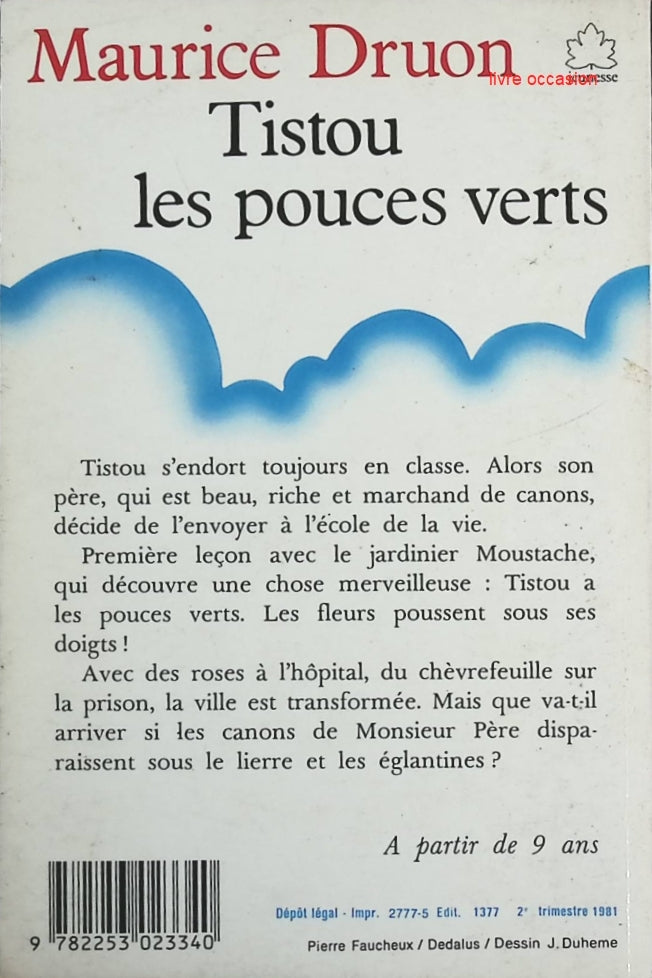 Tistou les pouces verts - Maurice Druon - Livre