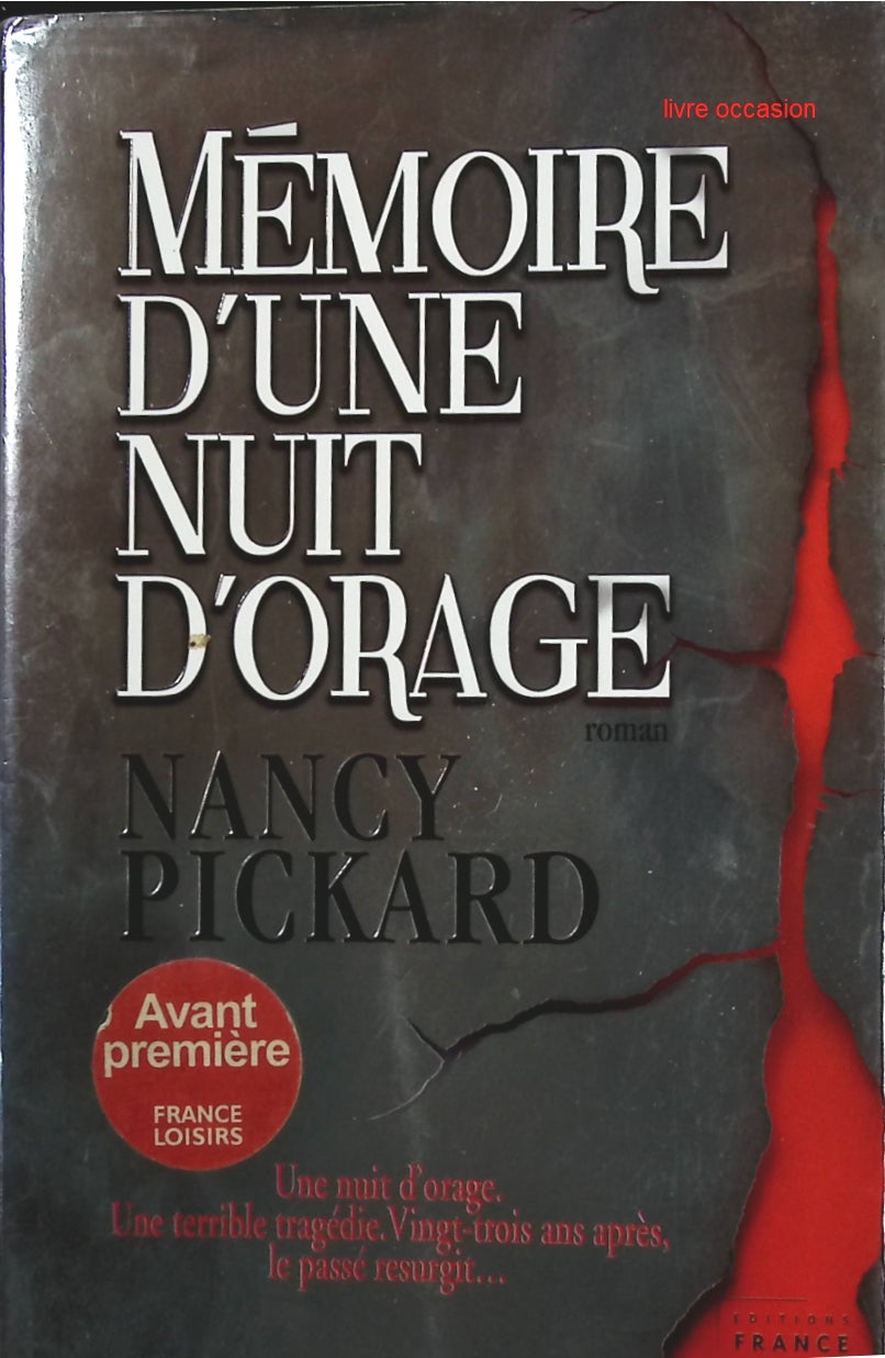 Mémoire d'une nuit d'orage - Nancy Pickard - Livre