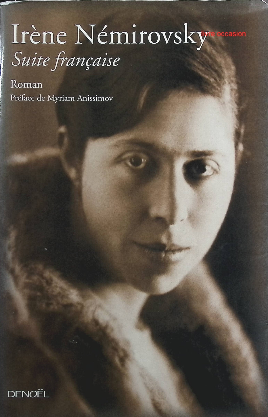 Suite Française - Irène Némirovsky - Livre