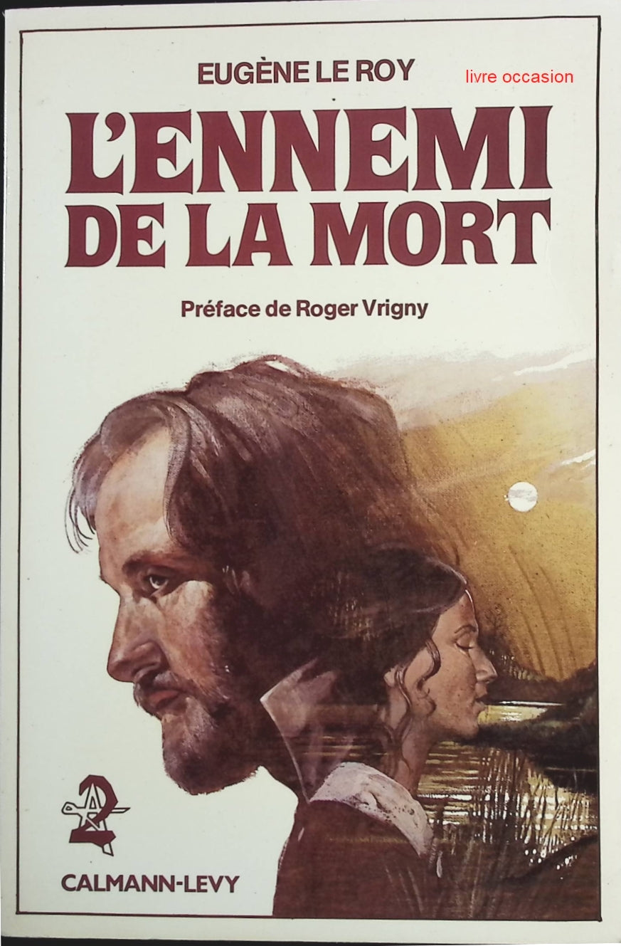 L'ennemi de la mort - Eugène Le Roy - Livre
