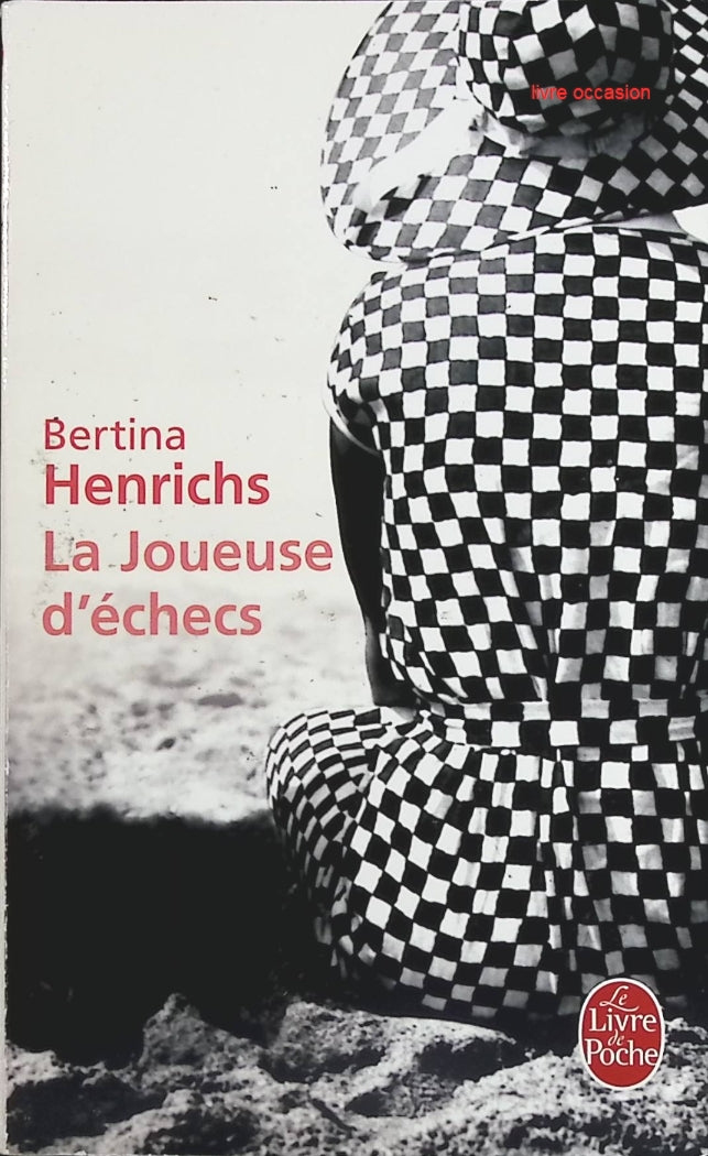 La Joueuse d'échecs - Bertina Henrichs - Livre