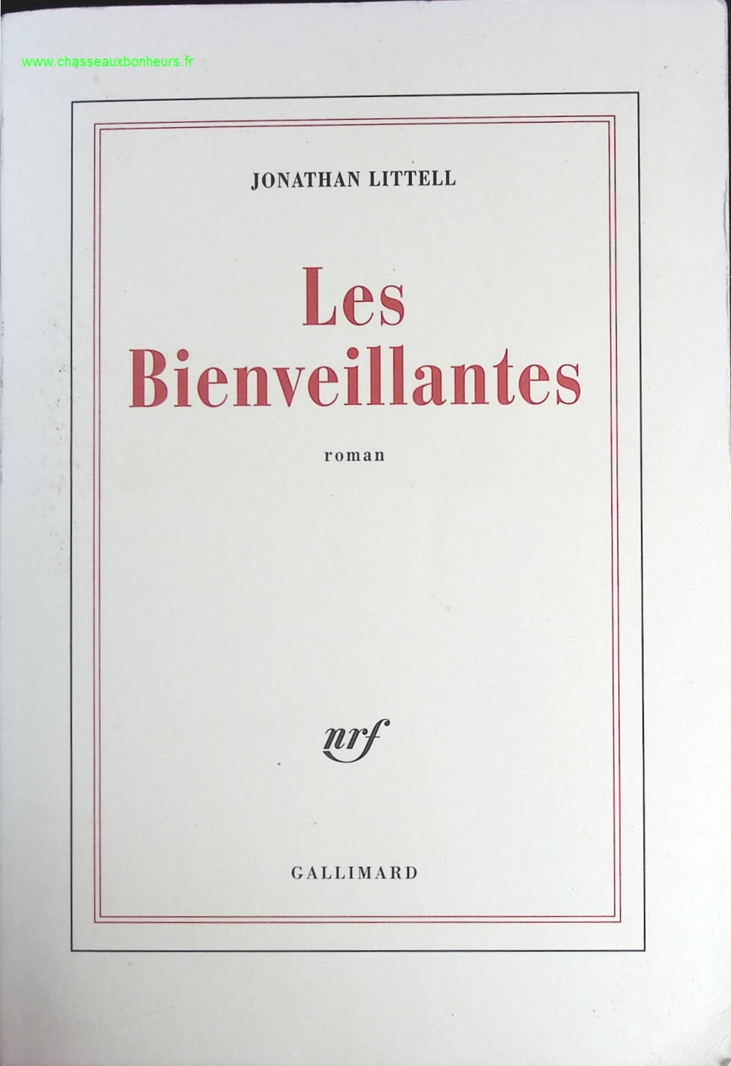 Les Bienveillantes - Jonathan Littell - livre