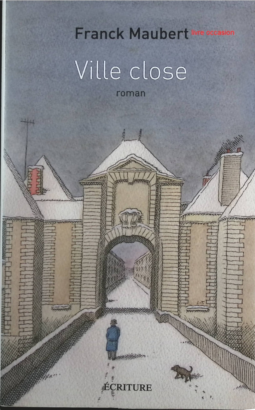 Ville close - Franck Maubert - Livre