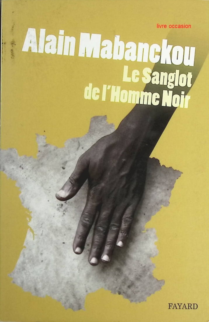 Le sanglot de l'homme noir - Alain Mabanckou - Livre