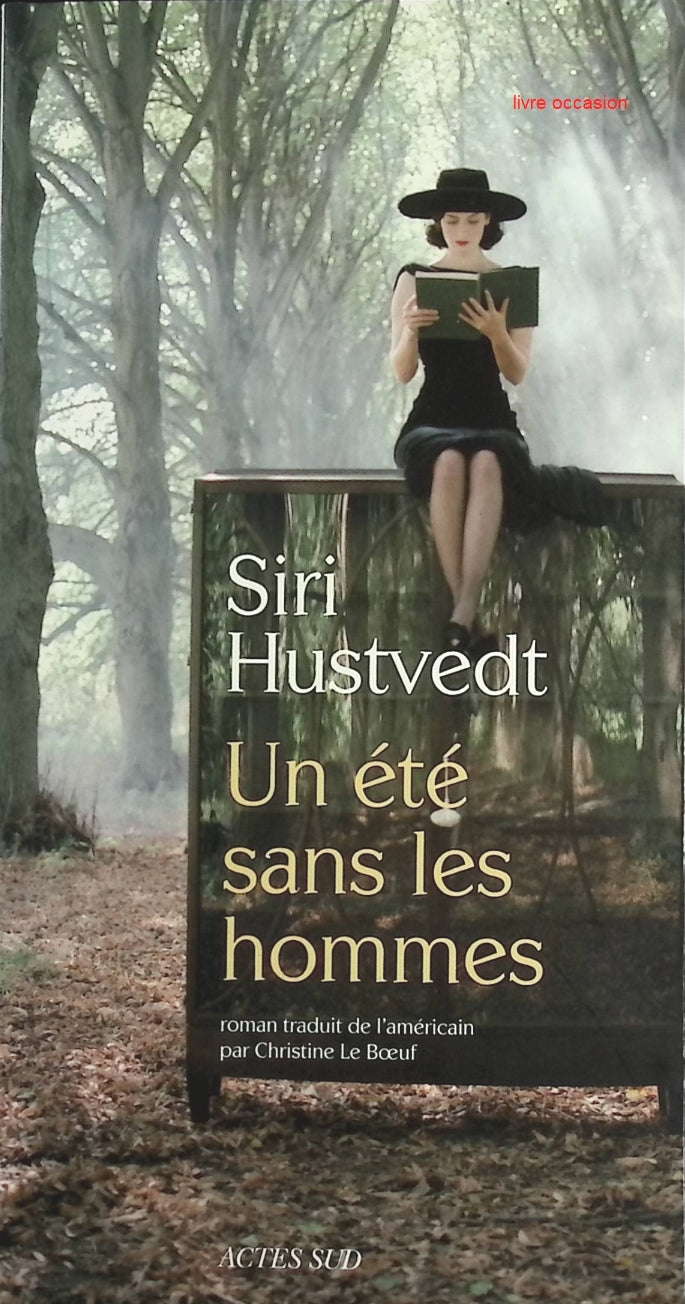 Un été sans les hommes - Siri Hustvedt - Livre