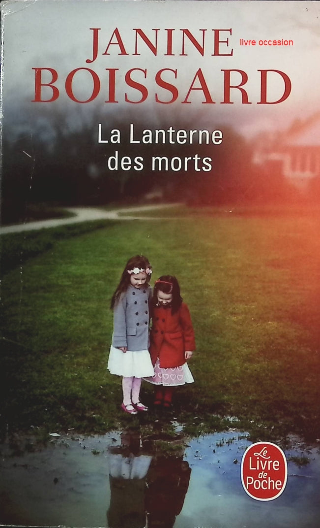 La lanterne des morts - Janine Boissard - Livre