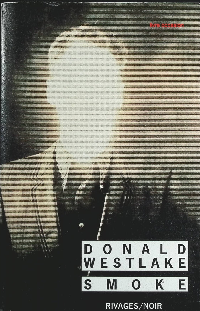 Smoke - Donald Westlake - Livre