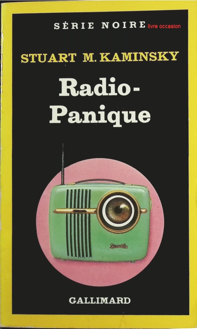Radio-Panique - Stuart M. Kaminsky - Livre