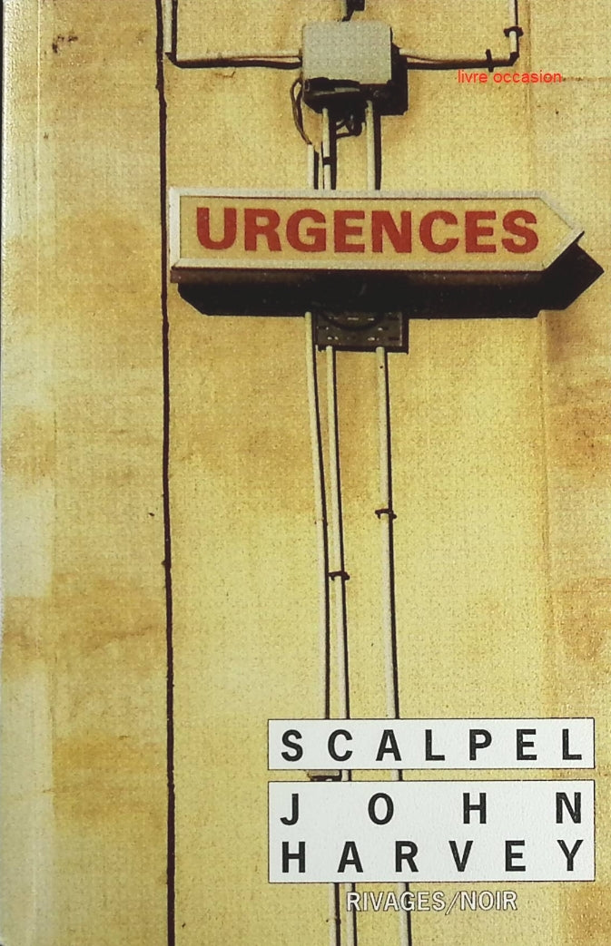 Scalpel - John Harvey - Livre