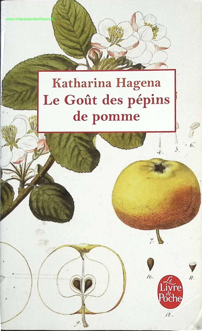 Le Goût Des Pépins De Pommes - Katharina Hagena - livre