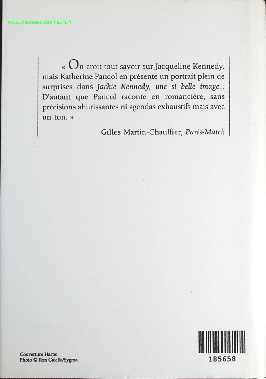 Une si belle image Jackie Kennedy 1929-1994 - Katherine Pancol - livre
