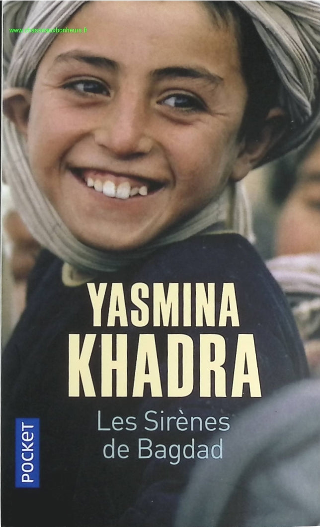 Les Sirènes de Bagdad - Yasmina Khadra - livre