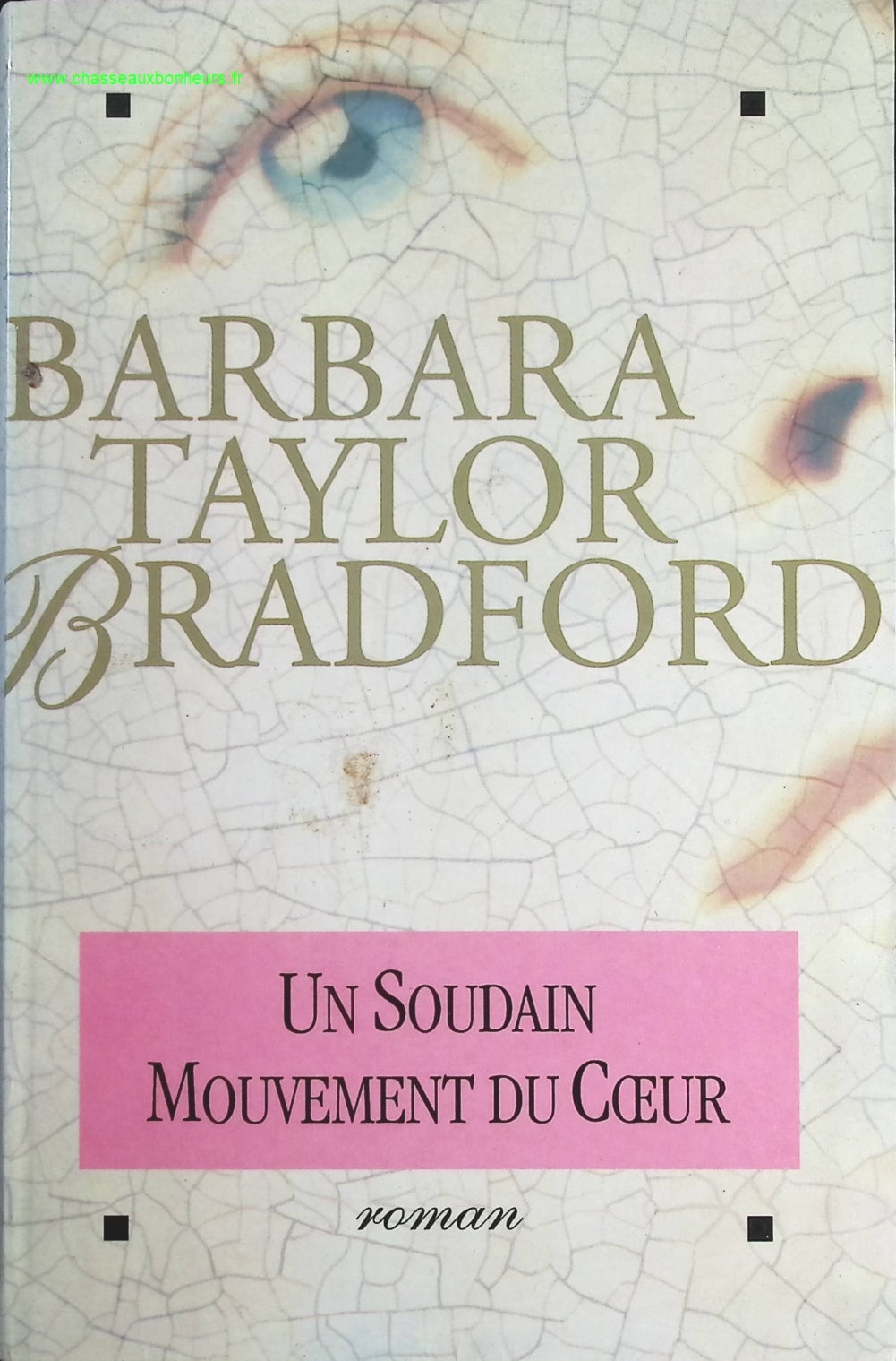 Un soudain mouvement du coeur - Barbara Taylor Bradford - livre