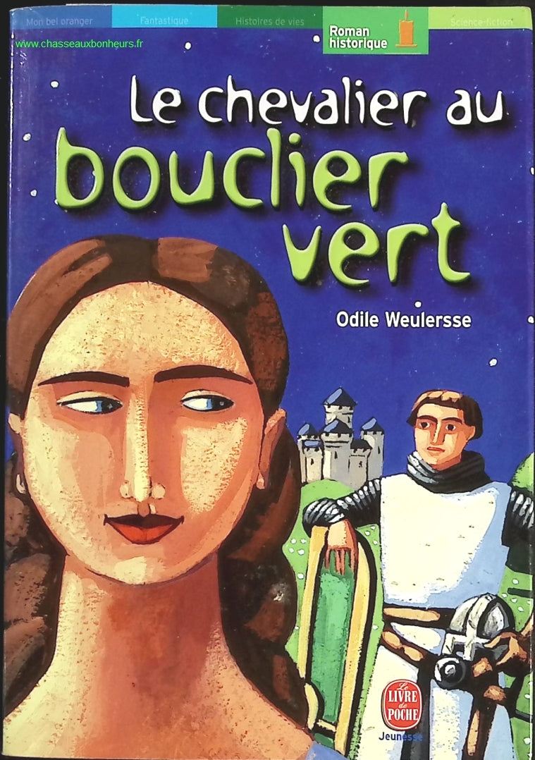 Le Chevalier au bouclier vert - Odile Weulersse - livre