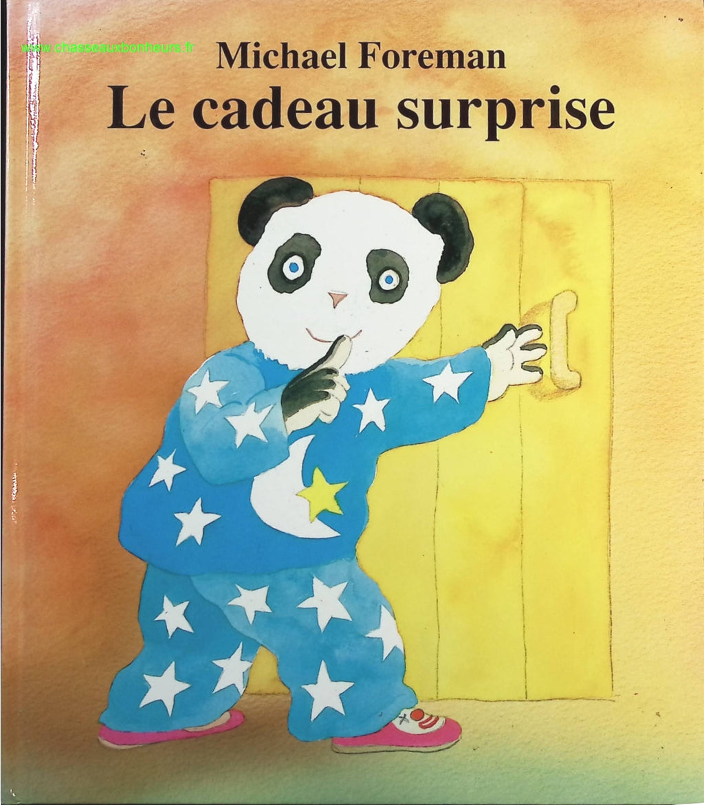 Le Cadeau Surprise - Foreman Michael - livre
