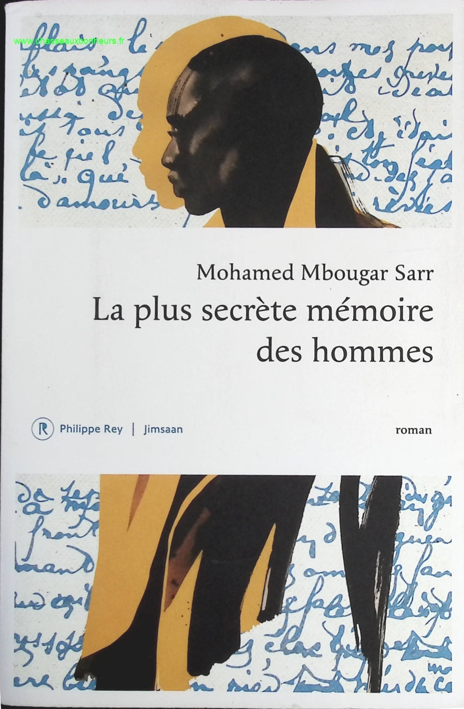 La plus secrète mémoire des hommes - Mohamed Mbougar Sarr - livre