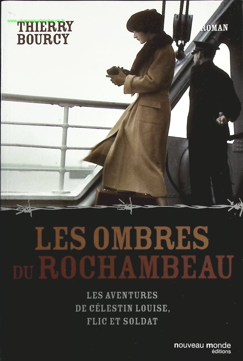 Les ombres du Rochambeau - Les aventures de Célestin Louise, flic et soldat - Thierry Bourcy - livre