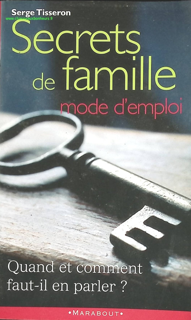 Secrets de famille - Mode d'emploi - Serge Tisseron - livre