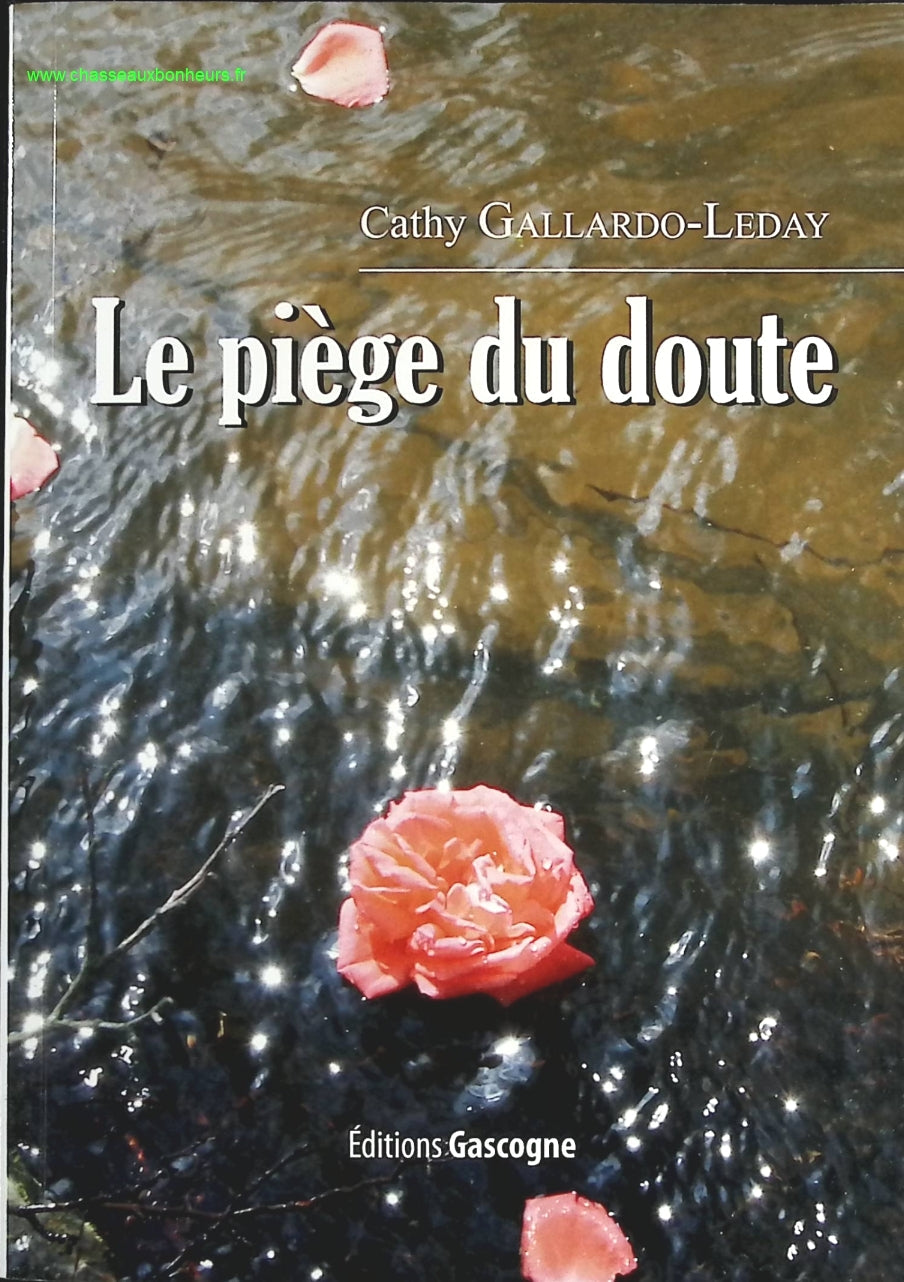 Le piège du doute - Cathy Gallardo-Leday - livre