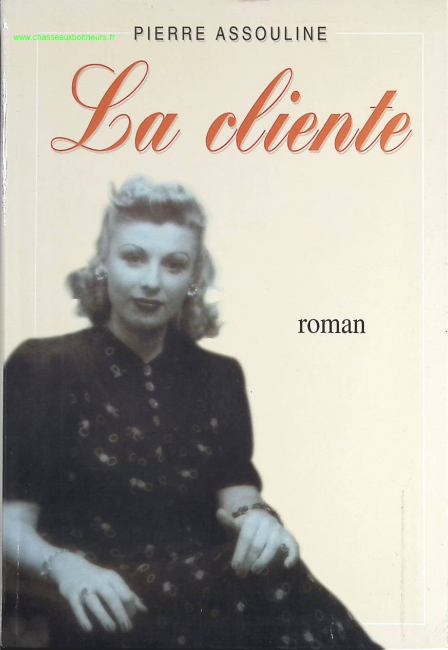 La Cliente - Pierre Assouline - livre
