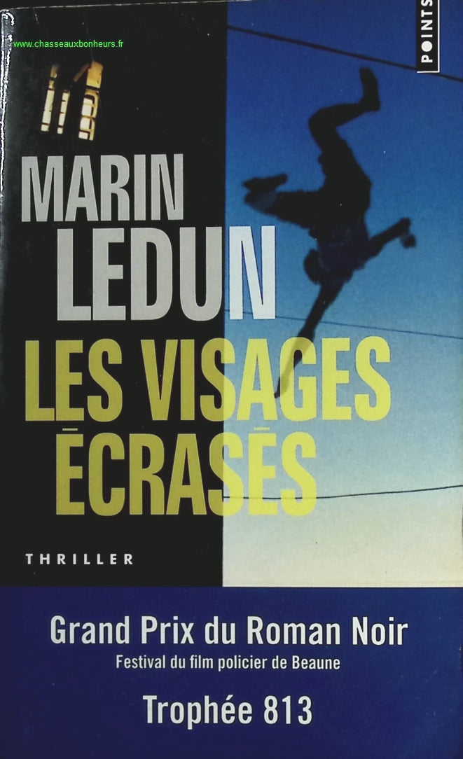 Les Visages écrasés - Marin Ledun - livre