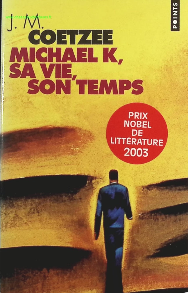 Michael K, sa vie, son temps - John Maxwell Coetzee - livre