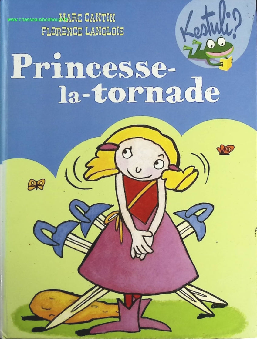 Princesse la tornade - Marc Cantin - livre