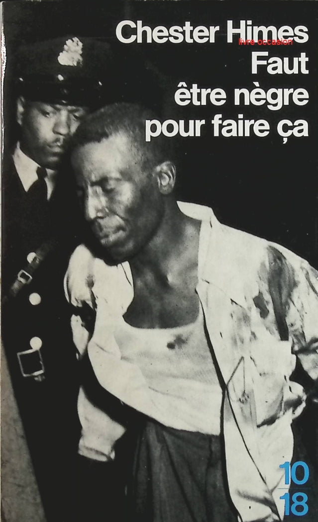 Faut être nègre pour faire ça - Chester Himes - Livre