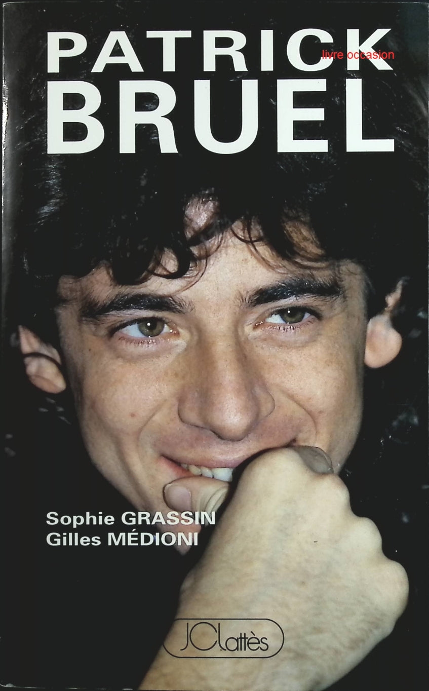 Patrick Bruel - Gilles Médioni, Sophie Grassin - Livre