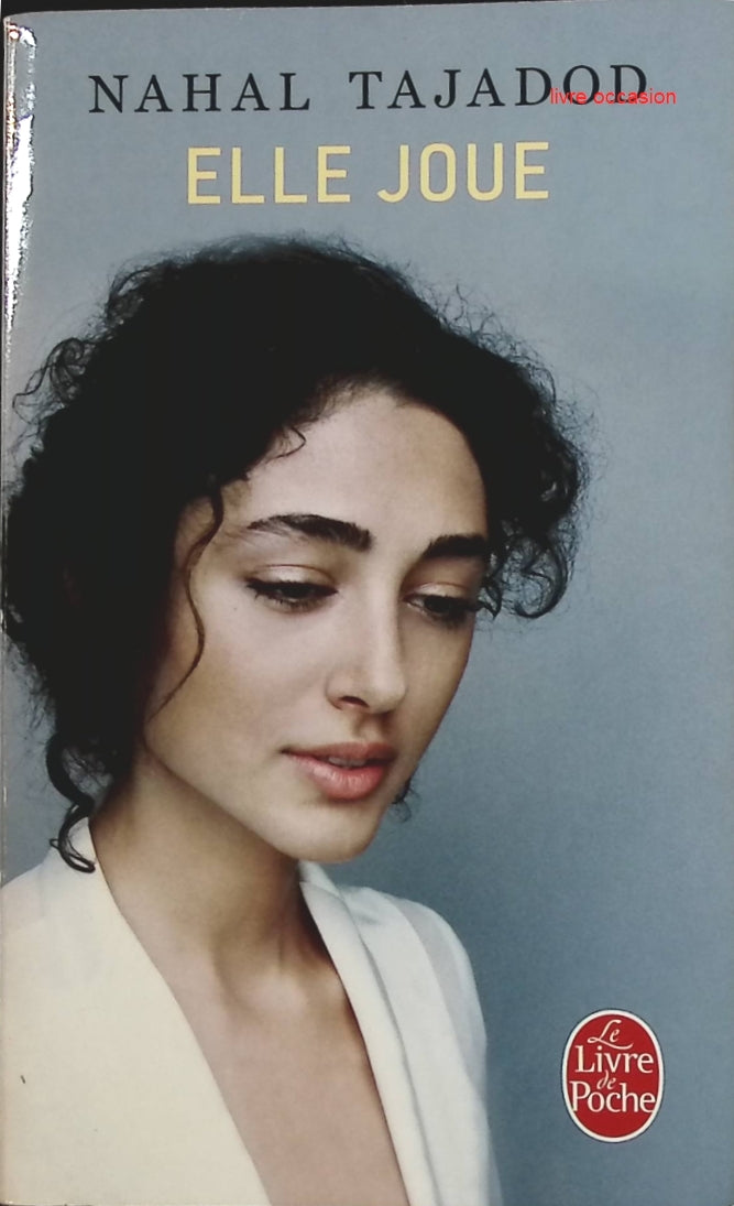 Elle joue - Nahal Tajadod - Livre
