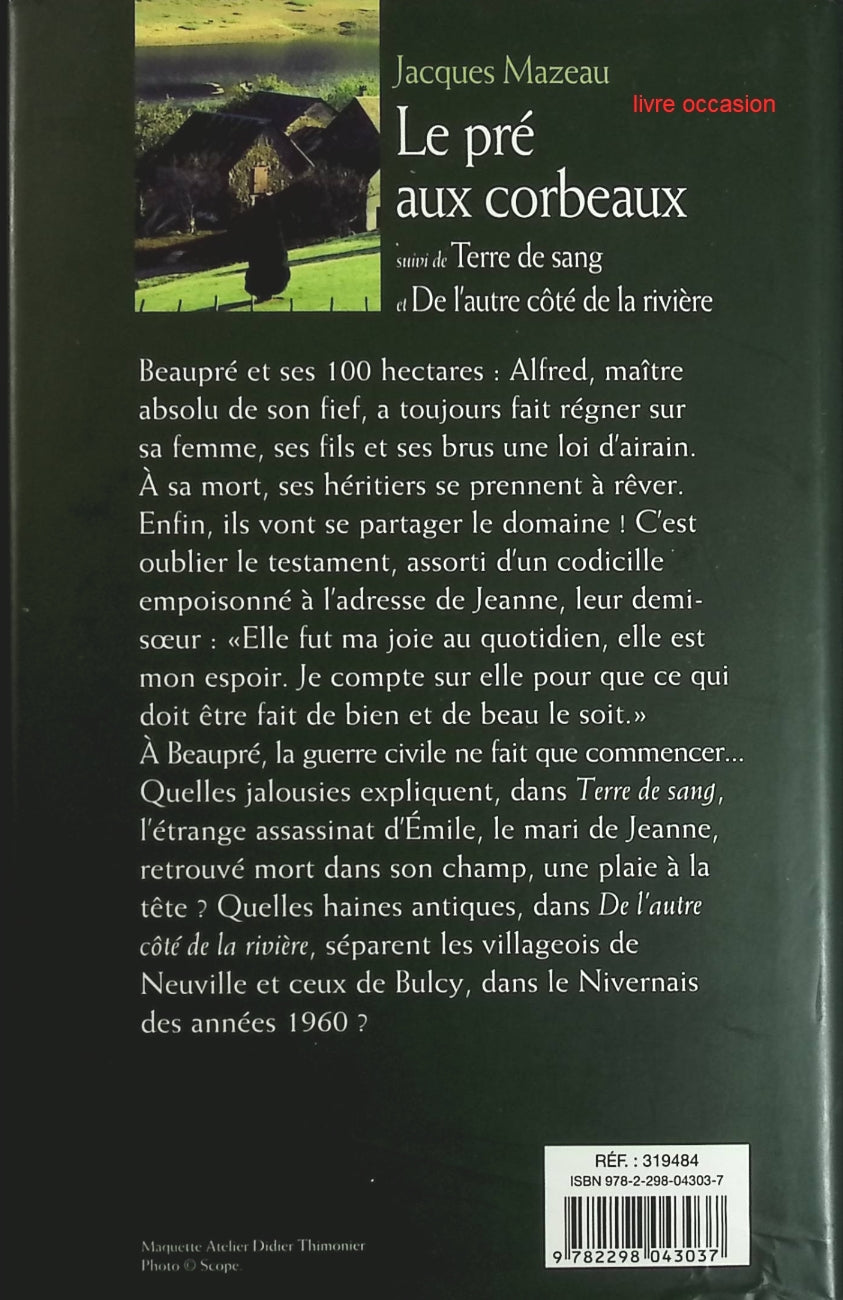 Le pré aux corbeaux - Jacques Mazeau - Livre