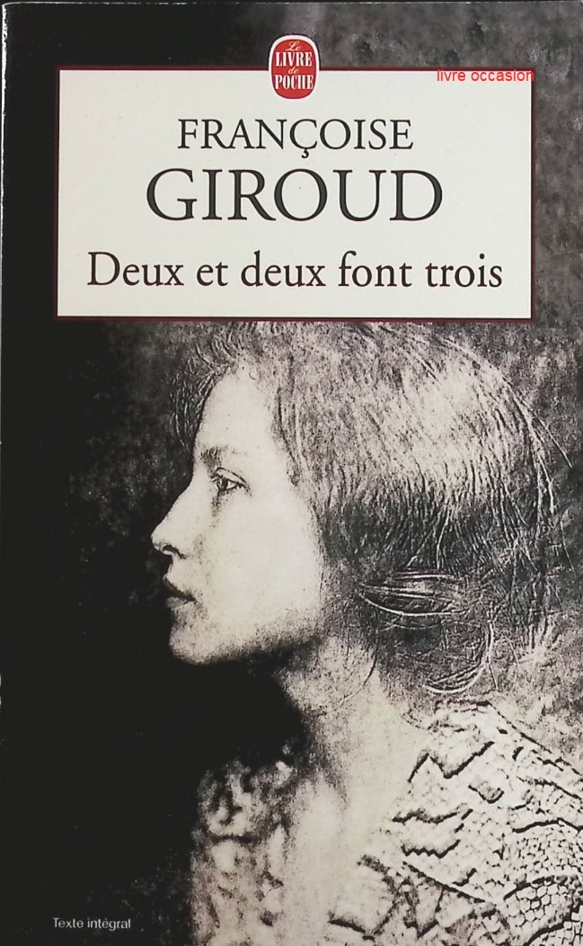 Deux et deux font trois - Françoise Giroud - Livre