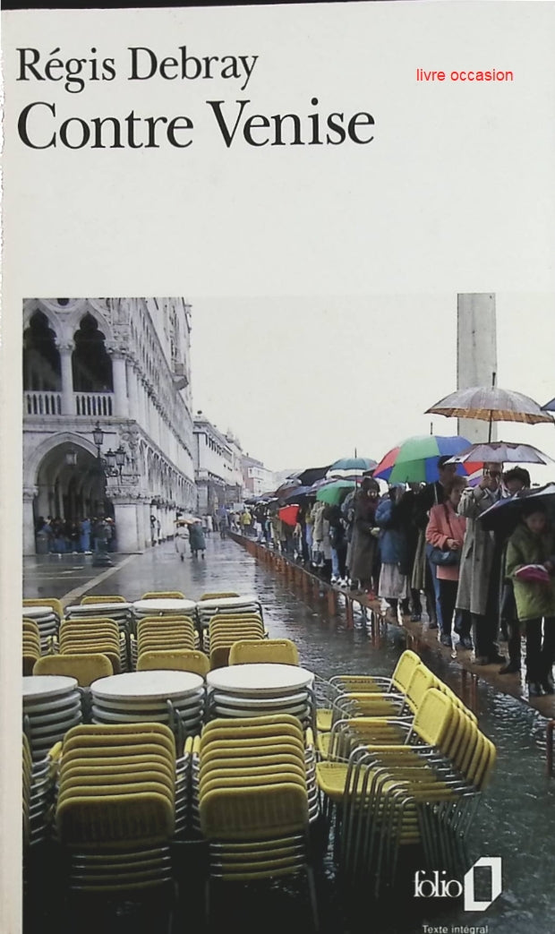 Contre Venise - Régis Debray - Livre