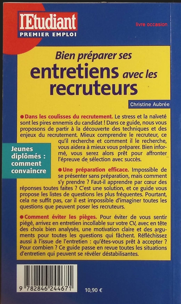 Bien préparer ses entretiens avec les recruteurs - Christine Aubrée - Livre