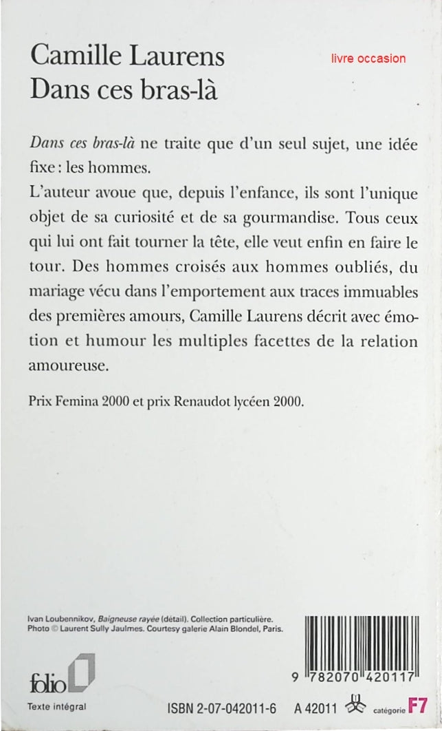 Dans Ces Bras-La - Camille Laurens - Livre