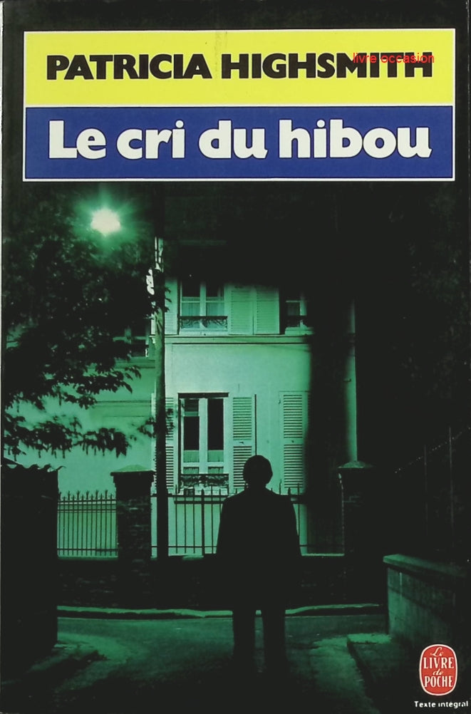 Le cri du hibou - Patricia Highsmith - Livre