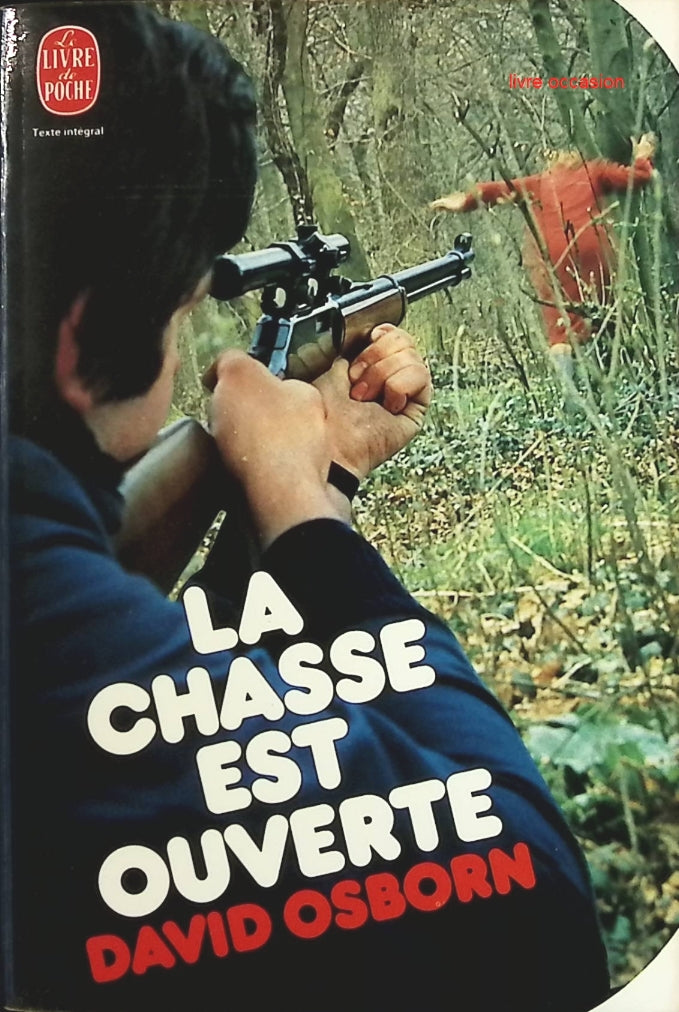 La chasse est ouverte - David Osborn - Livre