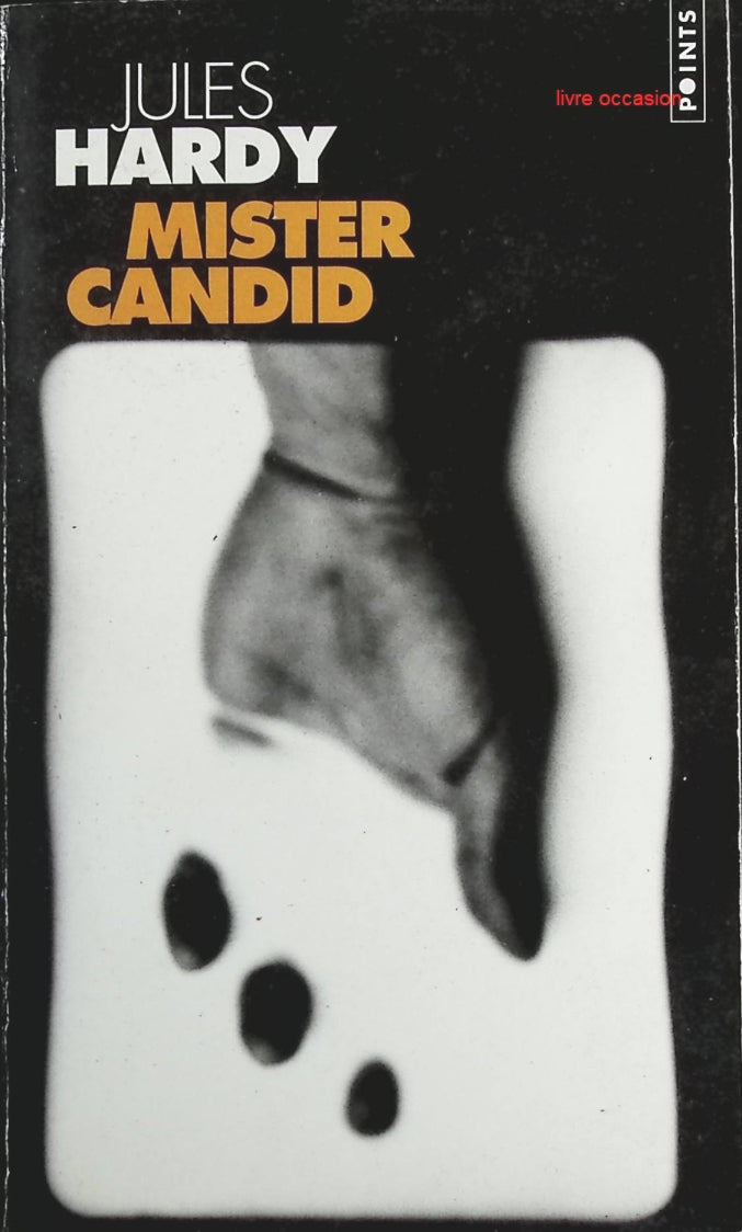 Mister Candid - Jules Hardy - Livre