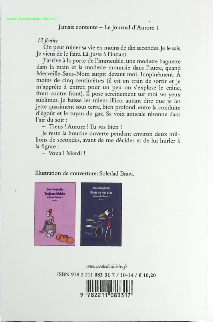 Le journal d'Aurore - Tome 1 - Jamais contente - Marie Desplechin - livre