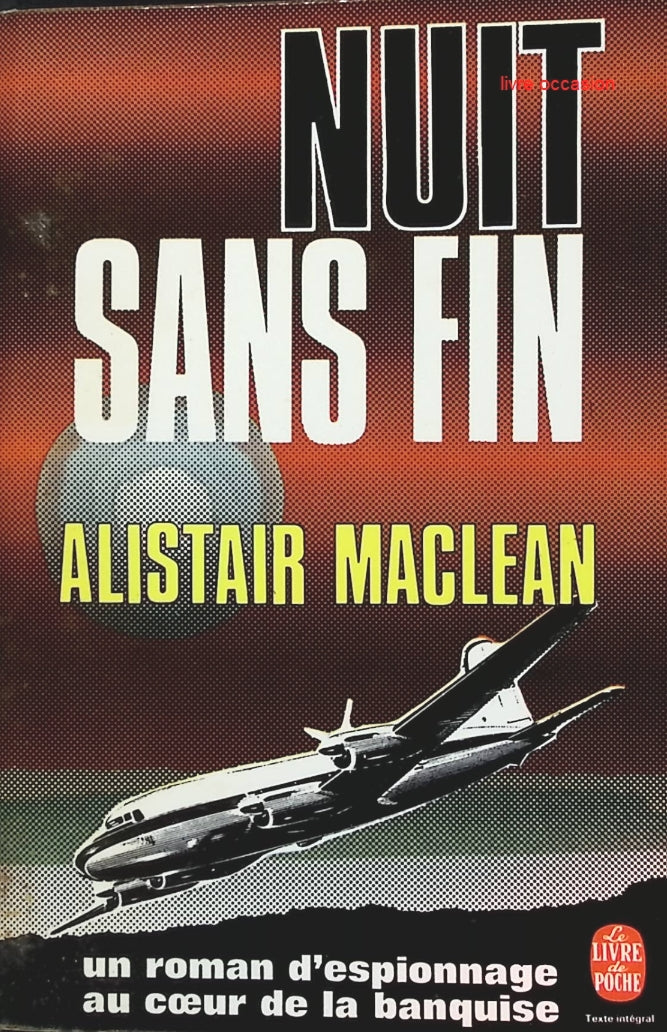 Nuit sans fin - Alistair Maclean - Livre