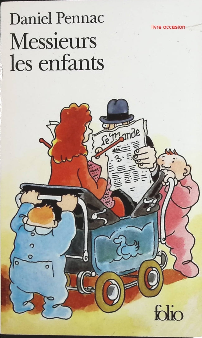Messieurs les enfants - Daniel Pennac - Livre