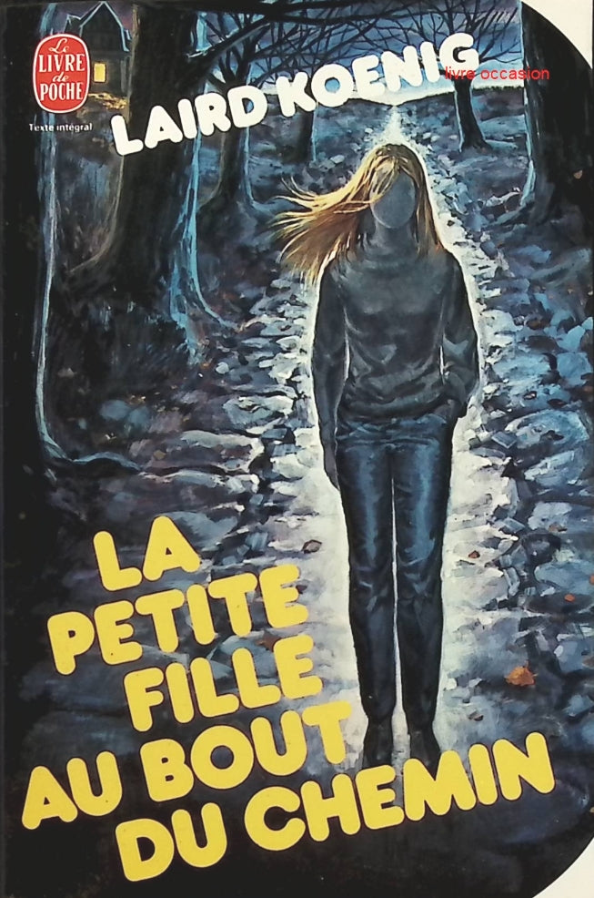 La petite fille au bout du chemin - Laird Koenig - Livre
