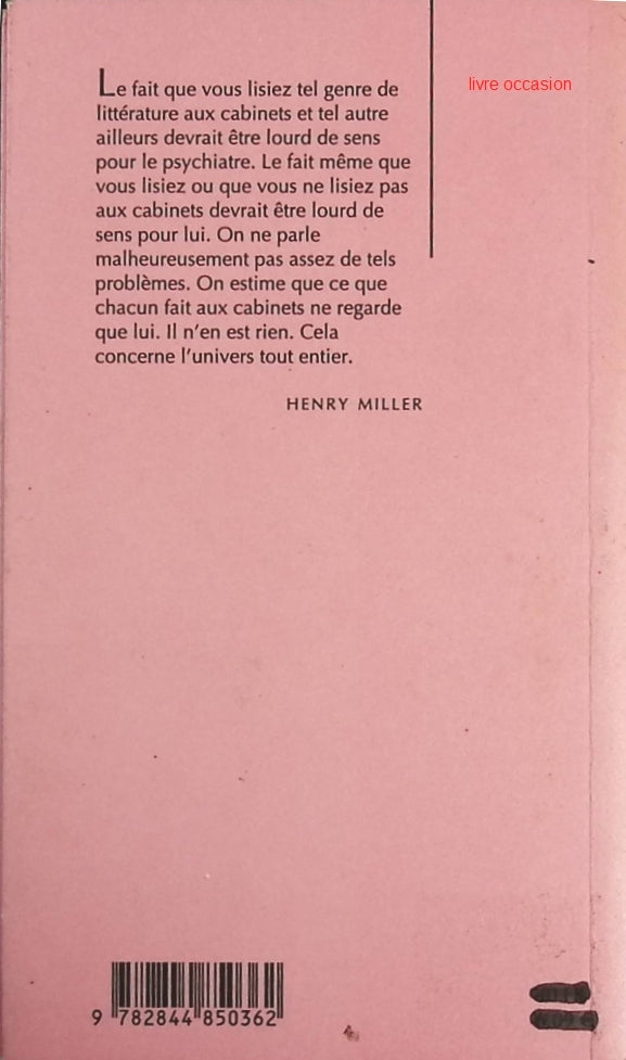 Lire aux cabinets - Henry Miller - Livre