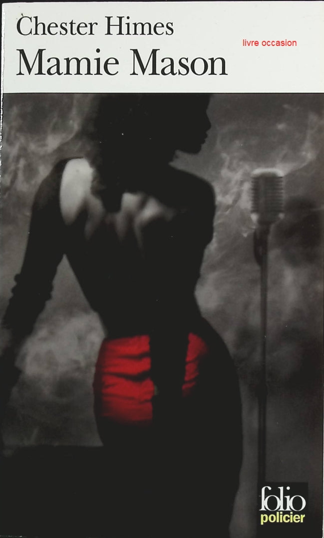 Mamie Mason - Chester Himes - Livre